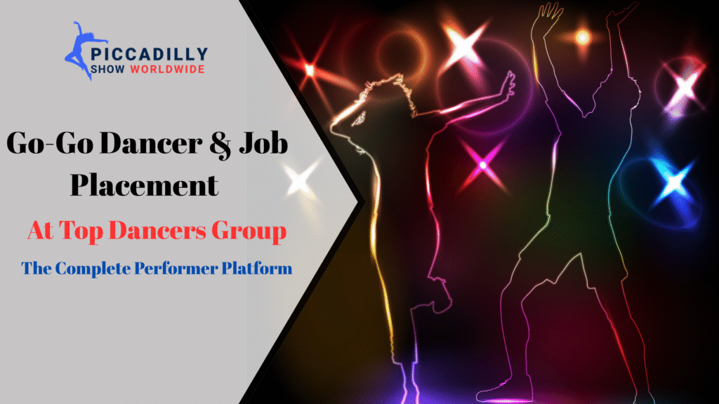 Go-Go Dancer & Job Placement at Top Dancers Group – The Complete Performer Platform